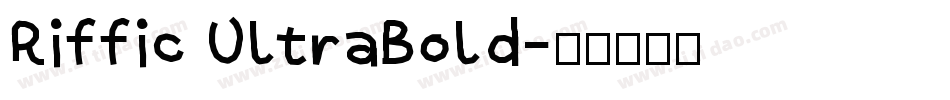 Riffic UltraBold字体转换